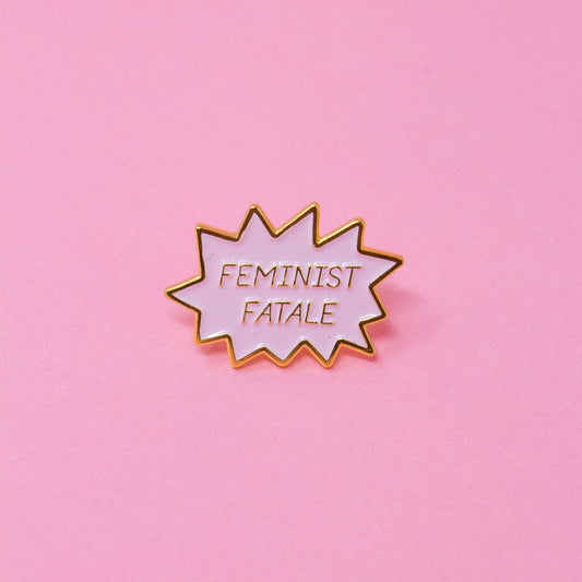Feminist Fatale Enamel Pin