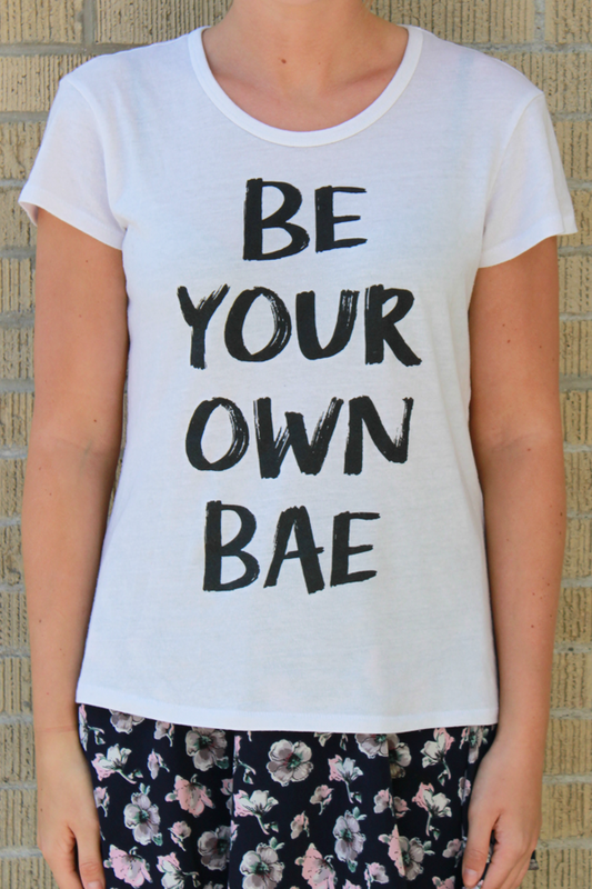 Be Your Own Bae Tee