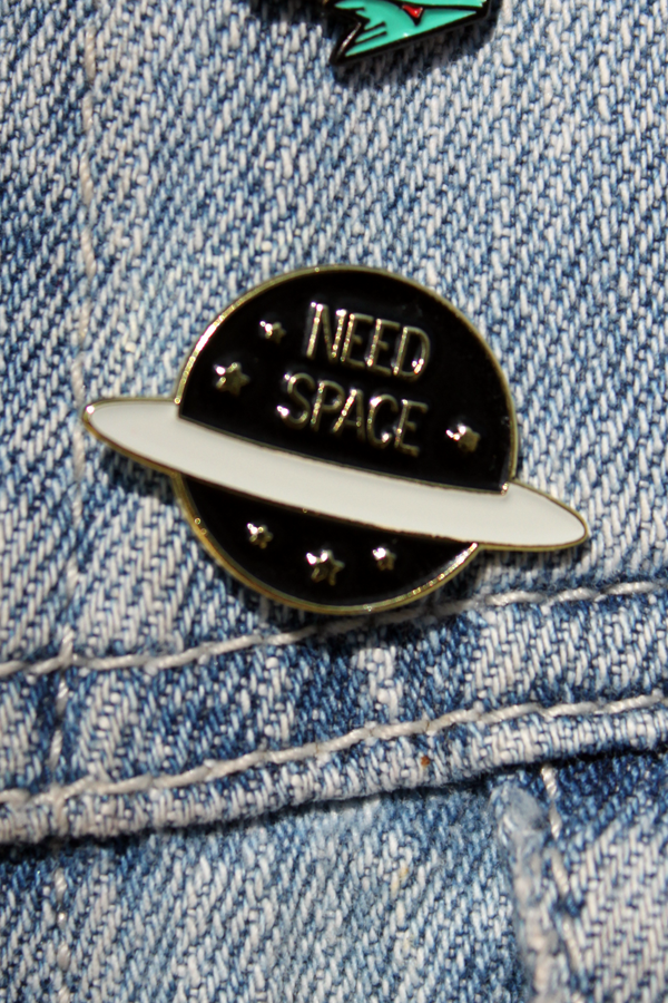 Need Space Enamel Pin